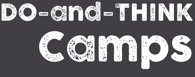 Do and Think Camps